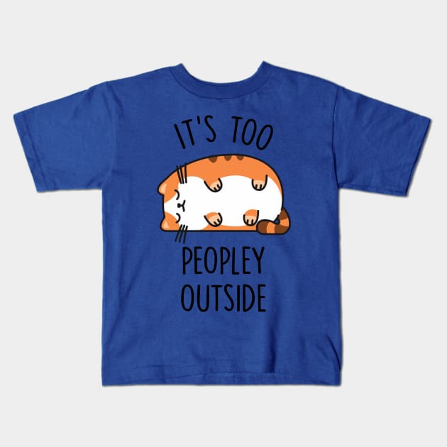 TOO PEOPLEY CAT  4 Kids T-Shirt by iphigeniaisolde